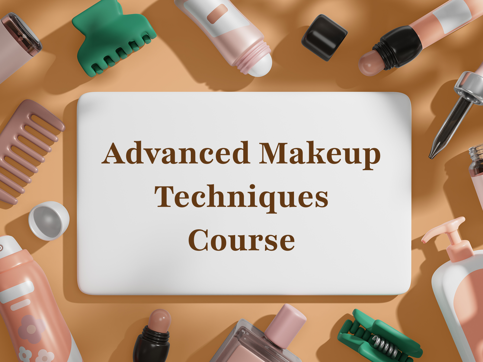 Advanced Makeup Techniques Course